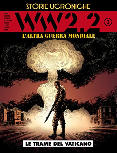 Stock image for Storie ucroniche: ww 2.2 - l'altra guerra mondiale (2 di 2) for sale by libreriauniversitaria.it
