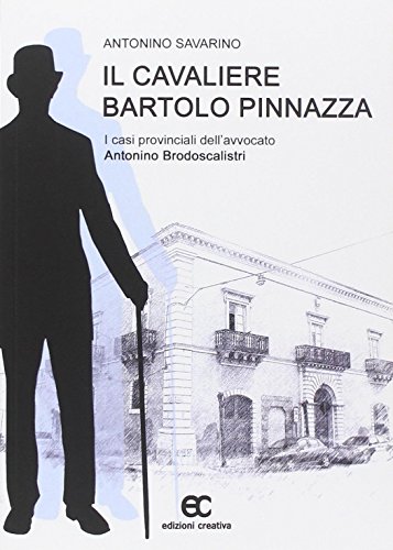 9788869120084: Il cavaliere Bartolo Pinnazza (Noir & fantasy)