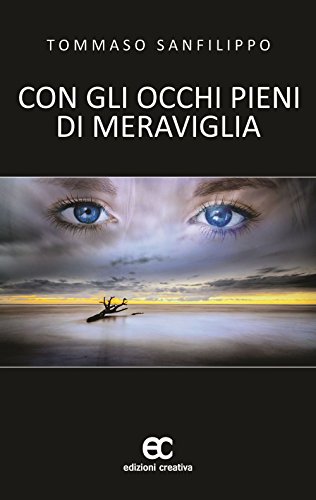 9788869120244: Con occhi pieni di meraviglia (Versi creativi)