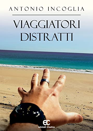 Imagen de archivo de VIAGGIATORI DISTRATTI (Italian) a la venta por Brook Bookstore On Demand