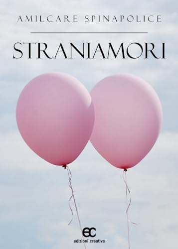 Imagen de archivo de STRANIAMORI (Italian) a la venta por Brook Bookstore On Demand