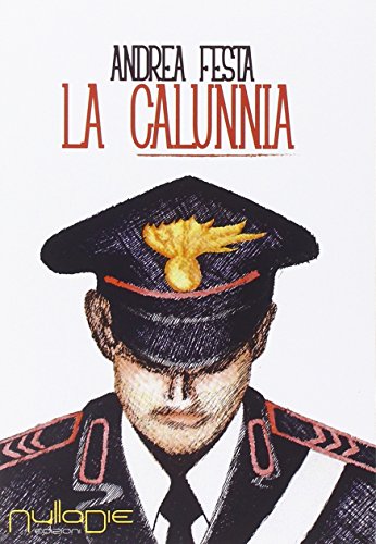 9788869150067: La calunnia (Lego narrativa)