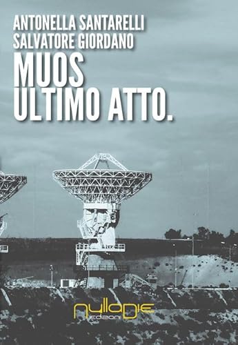 9788869150135: MUOS. Ultimo atto (Nuovo ateneo)