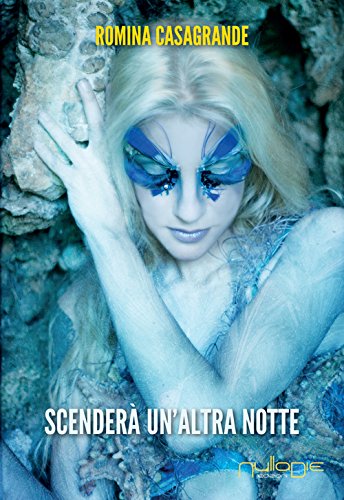 Stock image for Scender un'altra notte [Paperback] Casagrande, Romina for sale by Brook Bookstore