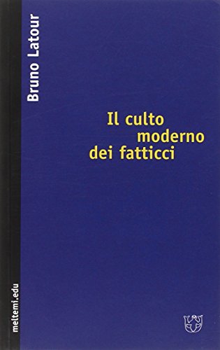 9788869161520: Il culto moderno dei fatticci (Meltemi.edu)