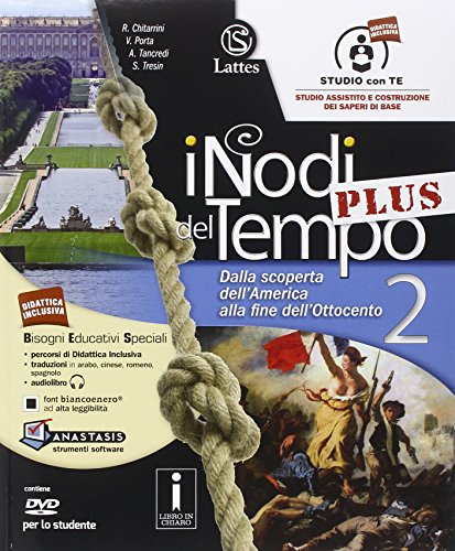 9788869170119: I nodi del tempo plus. Carte storiche-Tavole illustrate-Mi preparo per l'interrogazione. Per la Scuola media. Con CD-ROM. Con DVD-ROM. Con e-book. Con ... alla fine dell'Ottocento (Vol. 2)