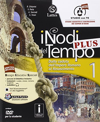 9788869170164: I nodi del tempo plus. Tavole illustrate-Mi preparo per l'interrogazione. Per la Scuola media. Con CD-ROM. Con DVD-ROM. Con e-book. Con espansione ... dell'impero romano al Rinascimento (Vol. 1)