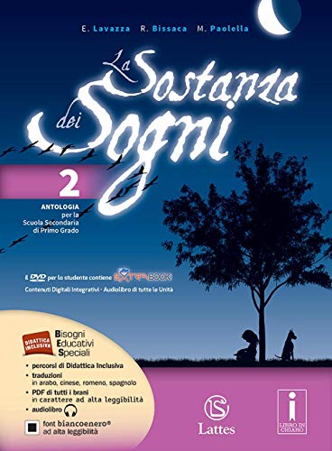 9788869170683: La sostanza dei sogni. Letteratura, teatro-Tavole. Per la Scuola media. Con DVD. Con e-book. Con espansione online (Vol. 2)