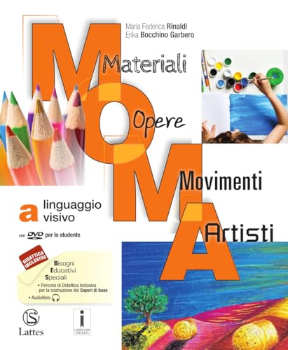 9788869172038: M.O.M.A. Materiali-opere-movimenti-artisti. Per la Scuola media. Con e-book. Con espansione online. Linguaggio visivo (Vol. A)