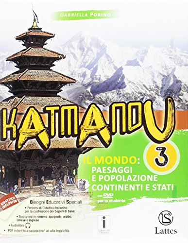 9788869172083: Katmandu. Per la Scuola media. Con e-book. Con espansione online. Con 4 libri: atlante-Tavole-Mi preparo per l'interrogazione-Quaderno competenze. Il mondo: paesaggi e popolazione; gli stati (Vol. 3)