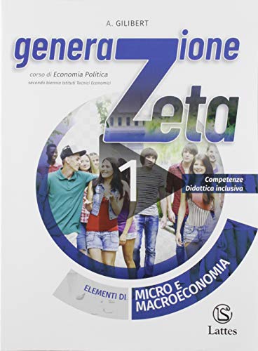 Beispielbild fr Economia politica. Con Quaderno delle competenze, Diario alternanza scuola-lavoro e Mi preparo per l'interrogazione. Per il triennio delle Scuole superiori. Con ebook. Con espansione online zum Verkauf von medimops