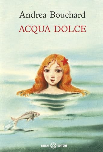 Stock image for Acqua dolce for sale by libreriauniversitaria.it