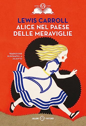 Beispielbild fr Alice nel paese delle meraviglie-Alice nello specchio. Ediz. integrale zum Verkauf von libreriauniversitaria.it