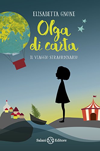 Stock image for Il viaggio straordinario. Olga di carta for sale by medimops