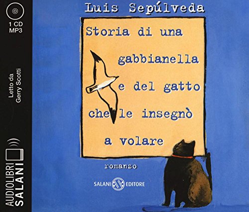 9788869184710: Storia di una gabbianella e del gatto che le insegn a volare letto da Gerry Scotti. Audiolibro. CD Audio formato MP3 (Audiolibri)