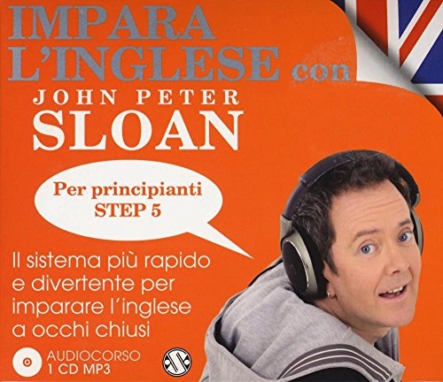 Beispielbild fr Impara l'inglese con John Peter Sloan. Per principianti. Step 5. Audiolibro. 2 CD Audio zum Verkauf von libreriauniversitaria.it