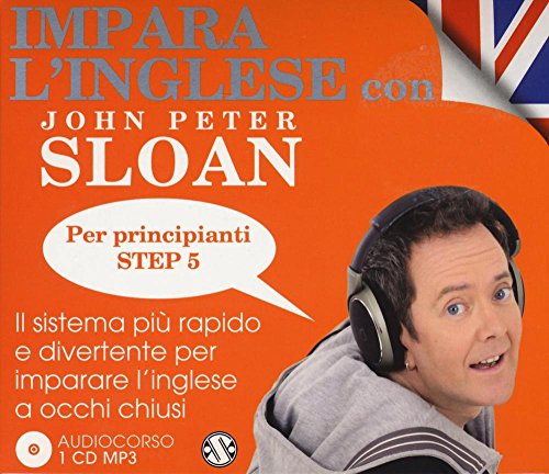 Stock image for Impara l'inglese con John Peter Sloan. Per principianti. Step 5. Audiolibro. 2 CD Audio for sale by libreriauniversitaria.it
