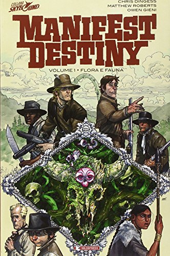 9788869190018: MANIFEST DESTINY #01 - FLORA E