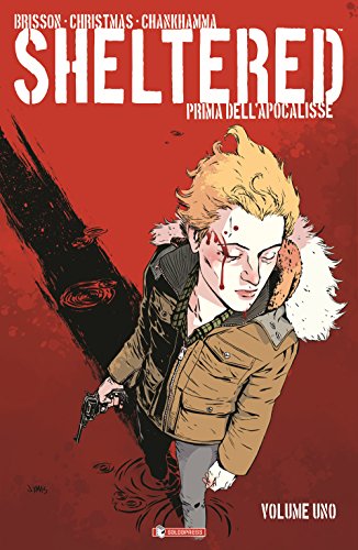 9788869190254: Sheltered. Prima dell'Apocalisse (Vol. 1)