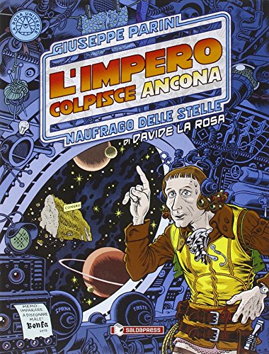 9788869190643: L'impero colpisce Ancona. Giuseppe Parini. Naufrago delle stelle