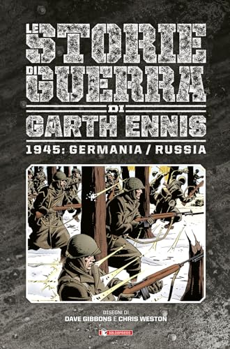 9788869196201: Le storie di guerra di Garth Ennis 1945: Germania/Russia (Vol. 7)