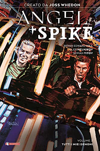 9788869198892: Angel + Spike. Tutti i miei demoni (Vol. 3)