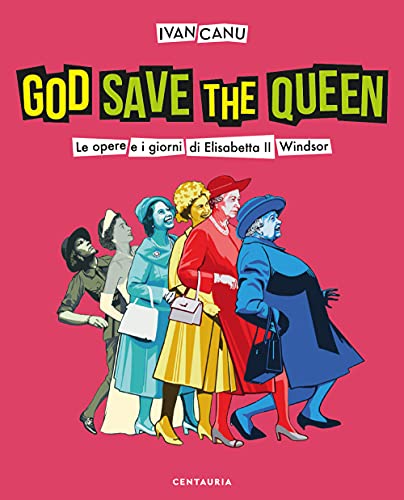 Beispielbild fr God save the queen. Le opere e i giorni di Elisabetta II Windsor zum Verkauf von Brook Bookstore