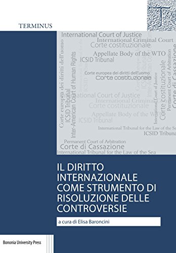 Imagen de archivo de Il diritto internazionale come strumento di risoluzione delle controversie. Casi scelti a la venta por medimops