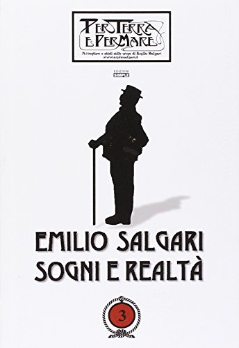 9788869240836: Emilio Salgari. Sogni e realt (Vol. 3)