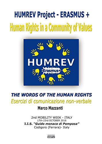 Imagen de archivo de The words of the human rights - Esercizi di comunicazione non-verbale a la venta por libreriauniversitaria.it