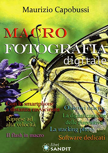 Beispielbild fr Macrofotografia Digitale zum Verkauf von libreriauniversitaria.it