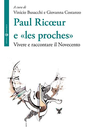 Beispielbild fr Paul Ricoeur e les proches zum Verkauf von Revaluation Books