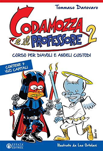 Stock image for Codamozza e il professore 2 for sale by Revaluation Books