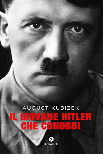 Stock image for Il giovane Hitler che conobbi for sale by libreriauniversitaria.it