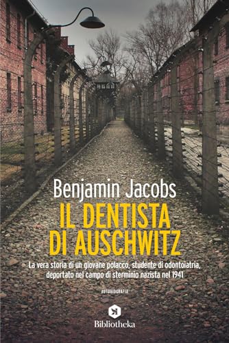 Imagen de archivo de Il dentista di Auschwitz a la venta por Libreria Oltre il Catalogo