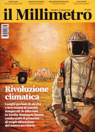 Stock image for Il millimetro. Rivoluzione climatica (2023) (Vol. 9) for sale by libreriauniversitaria.it