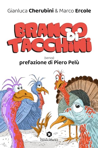 Stock image for BRANCO DI TACCHINI (Italian) for sale by Brook Bookstore