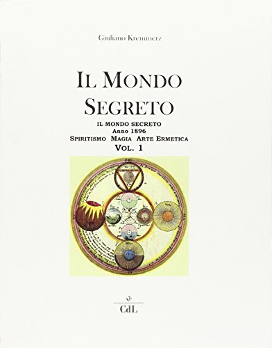 Beispielbild fr Il Mondo segreto. Il Mondo Secreto Anno 1896 Spiritismo Magia Arte Ermetica Vol 1 zum Verkauf von Il Salvalibro s.n.c. di Moscati Giovanni