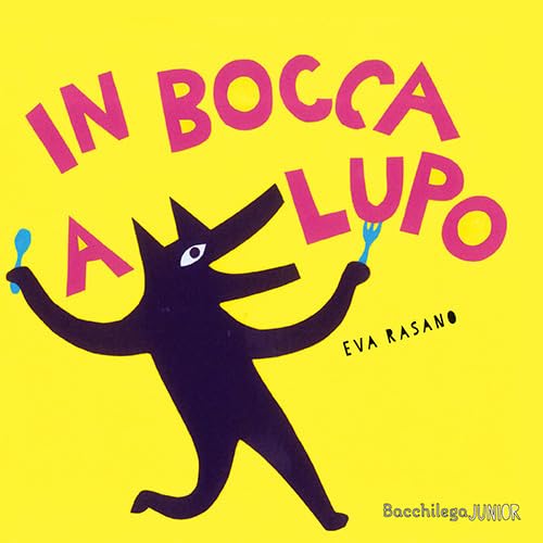 Stock image for In bocca a Lupo for sale by libreriauniversitaria.it
