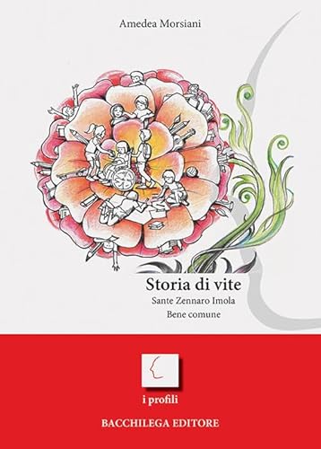 Stock image for Storia di vite. Sante Zennaro Imola, Bene comune for sale by libreriauniversitaria.it