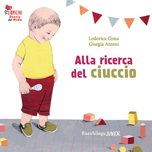 Stock image for Alla ricerca del ciuccio for sale by libreriauniversitaria.it