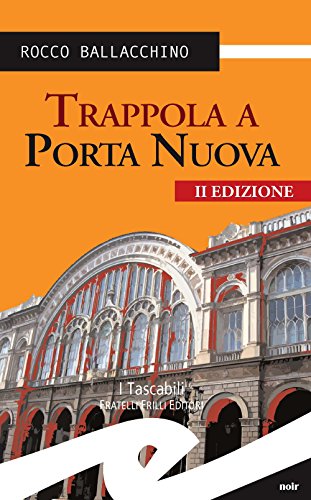 9788869430206: Trappola a Porta Nuova (Tascabili. Noir)