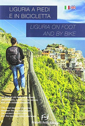 Beispielbild fr Liguria a piedi e in bicicletta. Liguria on foot and by bike (Book) zum Verkauf von WorldofBooks