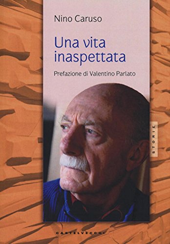 Beispielbild fr Una vita inaspettata (Italian) zum Verkauf von Brook Bookstore