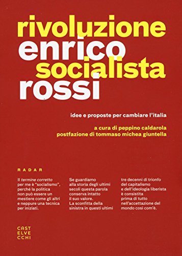 Beispielbild fr Rivoluzione socialista. Idee e proposte per cambiare l'Italia zum Verkauf von medimops