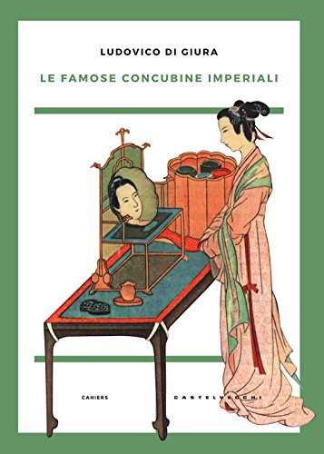 Imagen de archivo de Le famose concubine imperiali (Italian Edition) a la venta por Brook Bookstore On Demand