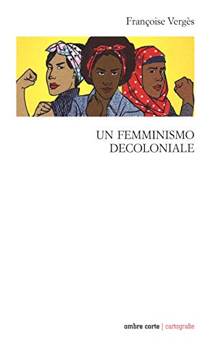 9788869481550: Un femminismo decoloniale