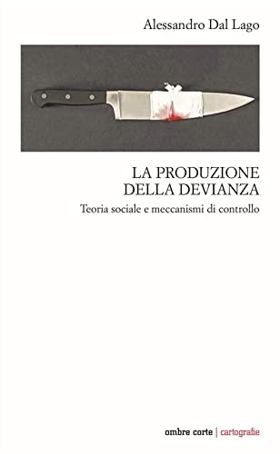 Stock image for LA PRODUZIONE DELLA DEVIANZA for sale by Brook Bookstore