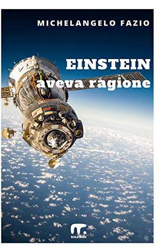 Stock image for Einstein aveva ragione (Italian Edition) for sale by Lucky's Textbooks