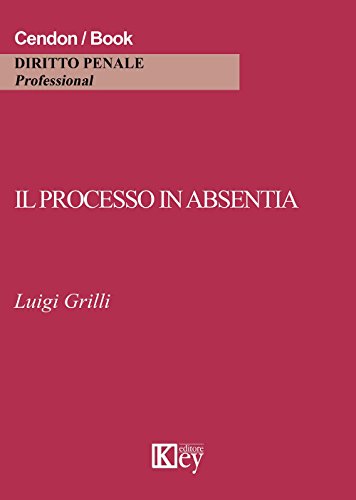 Stock image for Il processo in absentia for sale by libreriauniversitaria.it